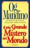 Il pi� grande mistero del mondo