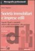 Societ� immobiliari e imprese edili. Aspetti contabili e fiscali relativi alla costruzione, alla gestione e al trasferimento d'immobili