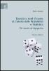 Esercizi e temi d'esame di calcolo delle probabilit� e statistica