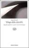 Trilogia della citt� di K.