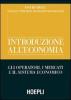 Introduzione all'economia. Gli operatori, i mercati e il sistema economico