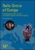 Dalla Grecia all'Europa. La circolazione di beni di lusso e di modelli culturali nel VI e V secolo a.C.