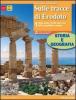 Sulle tracce di Erodoto. Con geografia del presente. Con espansione online. Per le Scuole superiori vol.1
