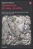 Anatomia di una rivolta. Andreas Baader, Ulrike Meinhof, Gudrun Ensslin. Un racconto a pi� voci