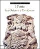 I fenici fra Oriente e Occidente