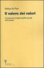 Il valore dei valori. Comunicare la responsabilit� sociale dell'impresa
