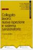 Collegato lavoro: nuova ispezione e sistema sanzionatorio