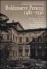Baldassare Peruzzi 1481-1536. Atti del 19� Seminario internazionale di storia dell'architettura