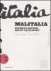 Malitalia. Storie di mafiosi, eroi e �cacciatori�. Con DVD