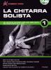 La chitarra solista. Con DVD vol.1