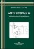 Meccatronica. Azionamenti elettrici ed oleodinamici