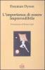 L' importanza di essere imprevedibile