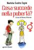 Cosa succede nella pubert�?