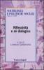 Riflessivit� e s� dialogico