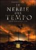 Le nebbie del tempo. Cortenuova 1237