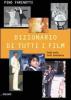 Dizionario di tutti i film. Dalla parte dello spettatore