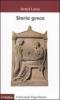Storia greca. Dalle origini all'et� ellenistica