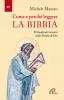 Come e perch� leggere la Bibbia. Il Sinodo dei vescovi sulla parola di Dio