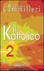 Il Kattolico vol.2