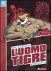 L' Uomo Tigre vol.3