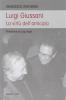 Luigi Giussani. Le virt� dell'amicizia