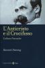 L' anticristo e il crocifisso. L'ultimo Nietzsche