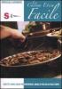 La cucina etica facile. Ricette e men� vegan per principanti, single e per chi ha poco tempo