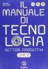 Settori produttivi. Volume unico. Con espansione online. Per la Scuola media