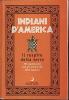 Indiani d'America. Il respiro della terra