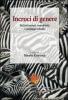 Incroci di genere. De(i)stituzioni, transitivit� e passaggi testuali