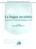 La lingua invisibile. Aspetti teorici e tecnici del doppiaggio in Italia
