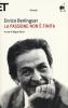 La passione non � finita. Scritti, discorsi, interviste (1973-1983)
