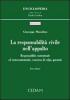 Responsabilit� civile nell'appalto. Responsabilit� contrattuale ed extracontrattuale, concorso di colpa, garanzie