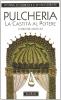 Pulcheria. La castit� al potere (399-455)