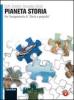 Pianeta storia. Il pianeta che verr�-Atlante di geostoria. Con espansione online. Per le Scuole superiori vol.1