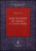Don Antonio de' Medici e i suoi tempi