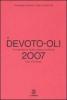 Il Devoto-Oli. Vocabolario della lingua italiana 2007. Con CD-ROM