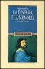 La fantasia e la memoria. Intertestualit� ariostesche