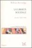 La libert� solidale. Scritti 1942-1945