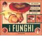 I funghi