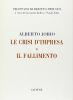 Le crisi d'impresa. Il fallimento