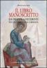 Il libro manoscritto. Da Oriente a Occidente. Per una codicologia comparata