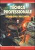 Tecnica professionale. Per gli Ist. Tecnici e professionali vol.2
