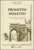 Progetto dialetto. Giochi, filastrocche, proverbi, poesie nella tradizione modenese