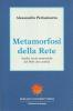 Metamorfosi della rete. Analisi socio-economiche sul web che cambia