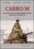 Carro M. Carri medi M 11-39, M 13-40, M 14-41, M 15-42, semoventi e altri derivati vol.2