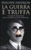 La guerra � truffa. Le grandi menzogne sulla seconda guerra mondiale