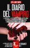 Il diario del vampiro: Il risveglio-La lotta-La furia-La messa nera-Il ritorno-Scende la notte-L'anima nera-L'ombra del male-La genesi-Sete di sangue-Strane creature