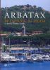Arbatax. La cultura, la storia