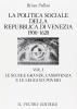 La politica sociale della Repubblica di Venezia (1500-1620)